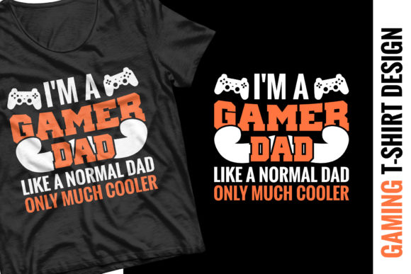 The Gamer Dad T-shirt SVG Design